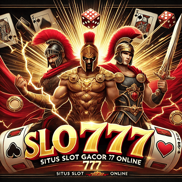 SLOT777: Slot Deposit Dana 24 Jam dengan RTP Gacor Tertinggi